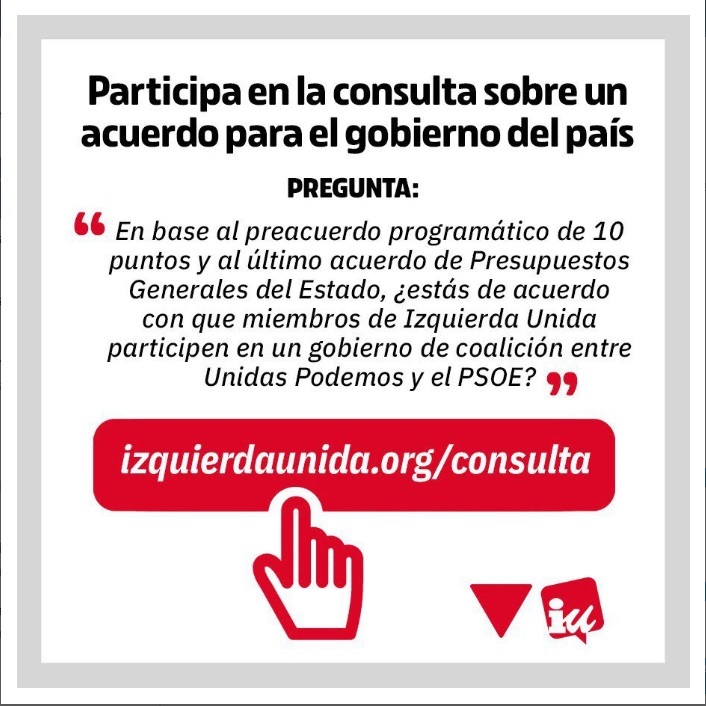 IU abre consulta a la militancia para decidir si participa en el Gobierno de coalición de PSOE y Unidas Podemos