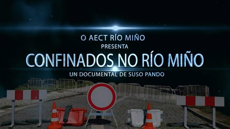 La AECT Río Miño presenta un documental por el que pone voz a los afectados por el cierre de fronteras con Portugal