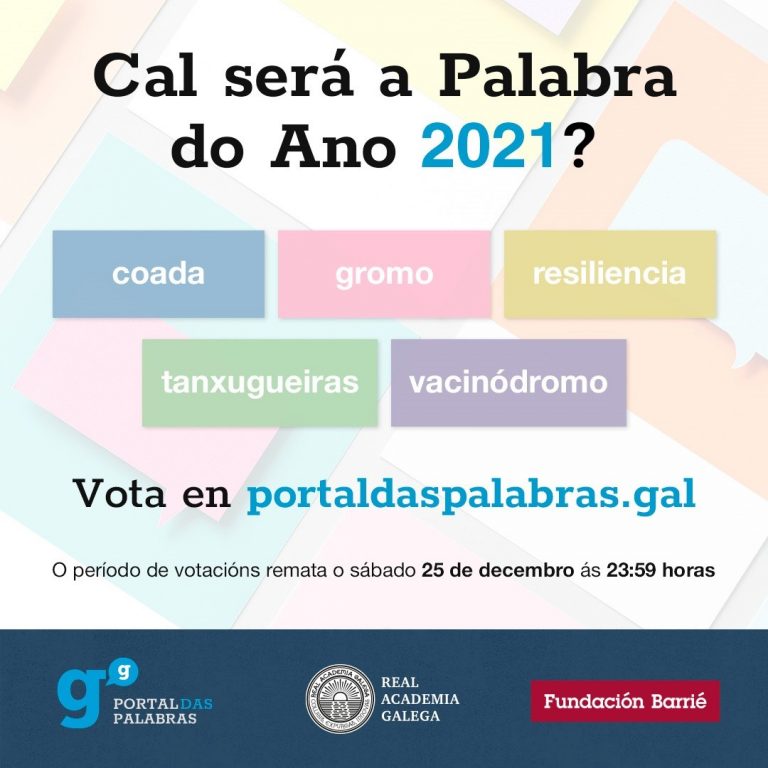 ‘Tanxugueiras’, ‘vacinódromo’, ‘coada’, ‘gromo’ y ‘resiliencia’, candidatas a Palabra do Ano 2021 en Galicia