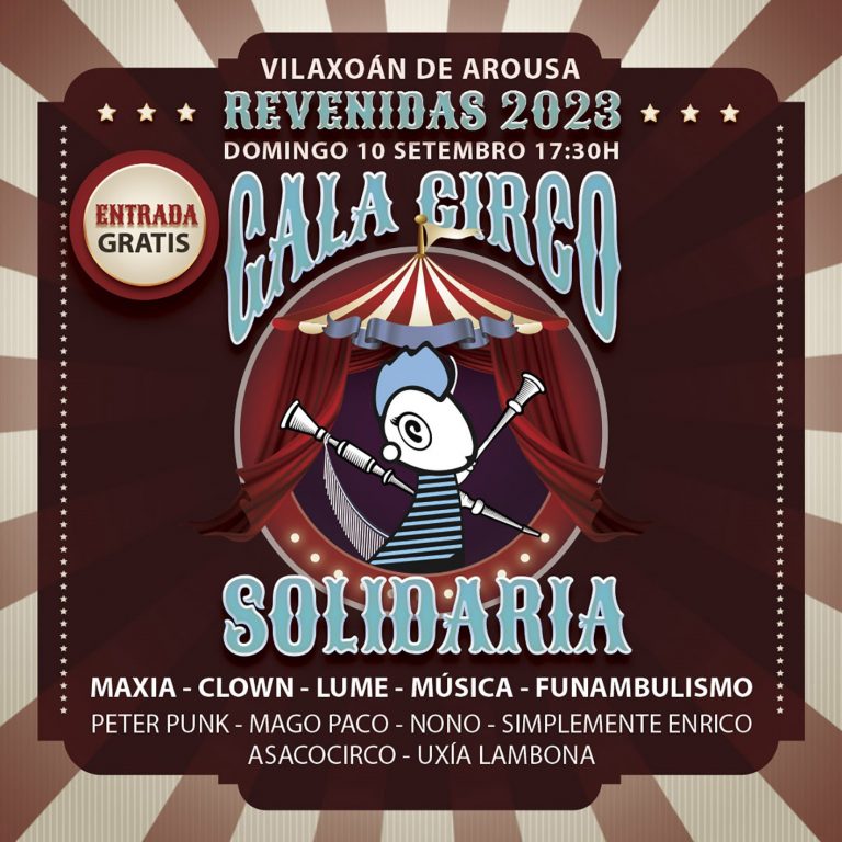 Peter Punk, Uxía Molona y Mago Paco, entre los participantes de la Gala Solidaria de Circo del festival Revenidas