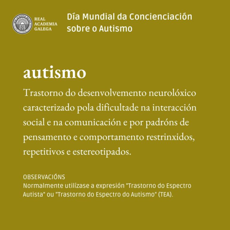 El Diccionario de la Real Academia Galega actualiza la definición de ‘autismo’